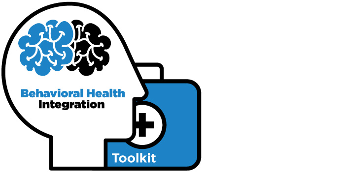 Behavioral Health Integration Toolkit